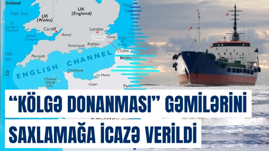 London sanksiya altındakı gəmilər üçün La-Manş boğazına çıxışı məhdudlaşdırmağı planlaşdırır