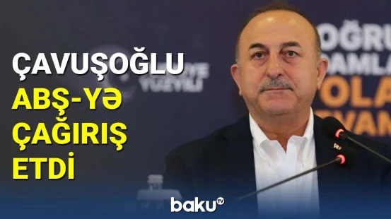 Çavuşoğlu Türk Evinə edilən hücumla bağlı paylaşım etdi