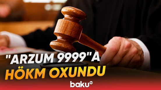 Tanınmış tiktokerin sonuncu məhkəməsi keçirilib