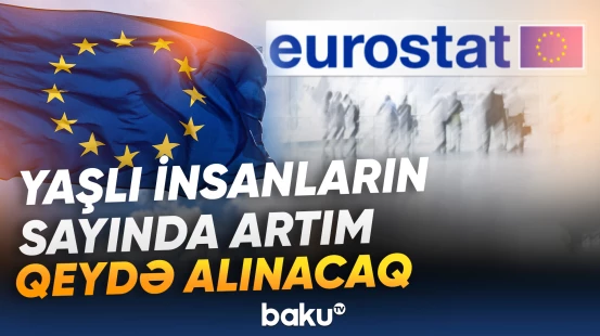 Avropa İttifaqı ölkələrində demoqrafik böhran yaşanacaq?