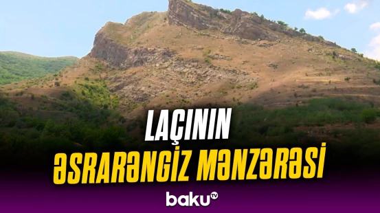 Laçının Hoçaz qayasından möhtəşəm görüntülər