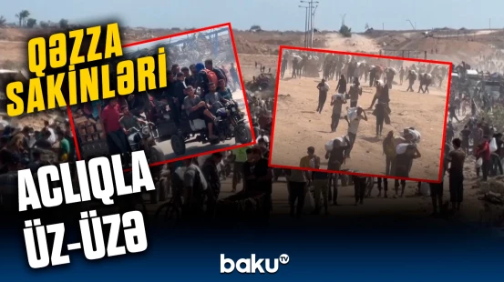 Minlərlə Qəzza sakini aclıqdan əziyyət çəkir