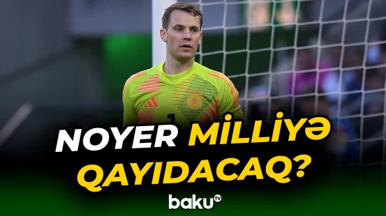 Manuel Noyer yenidən Almaniya millisinin heyətinə dəvət ala bilər
