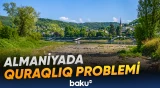 Almaniyada çaylar quruyur, gəmilər hərəkət edə bilmir