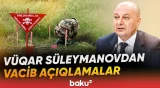 Təqdim edilən mina formulyarlarının tamlığı 25 %-dən yuxarı olmadı | Vüqar Süleymanov