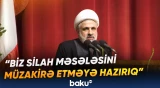 "Hizbullah" Livanı İsraillə danışıqları dayandırmağa çağırıb