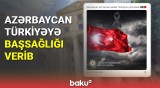 Azərbaycan Türkiyəyə başsağlığı verib