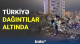 Türkiyədə zəlzələ : binalar çökdü, çoxlu sayda ölü var
