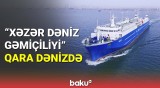 "Xəzər Dəniz Gəmiçiliyi" Qara dənizdə