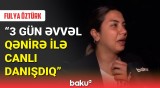 Fulya Öztürk: Qənirə Paşayevanın ölümü bizi çox üzdü