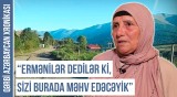 "Ermənilərdən qorumaq üçün qızımla oğlumu kartofun arasında gizlətdim" | QƏRBİ AZƏRBAYCAN XRONİKASI