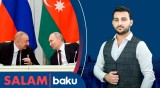 Prezidentin Putinlə görüşü | Paşinyandan Qarabağ açıqlaması | Rusiya və Azərbaycan üçün yeni mərhələ