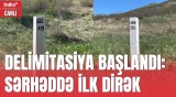 Azərbaycan-Ermənistan sərhədində ilk dirək quraşdırılıb - Təcili xəbər
