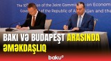 Macarıstan və Azərbaycan arasında vacib razılaşma imzalanıb