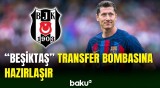 Robert Levandovski "Beşiktaş"a keçir?