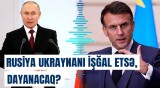 Fransa Ukraynaya qoşun yeridəcək? | Makrondan Kiyevə çağırış