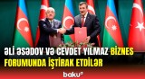 Ankarada Azərbaycan - Türkiyə biznes forumu keçirildi