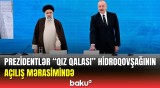 İlham Əliyev və İbrahim Rəisi açılış mərasimində | "Xudafərin" hidroqovşağı istismara verildi