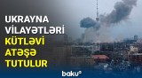 Baku TV atəşə tutulan Ukraynadan son məlumatları çatdırır