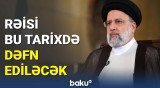 İran Prezidenti Rəisi ilə vida mərasimi harada keçiriləcək?
