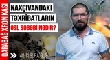 Ermənistan-Azərbaycan şərti sərhədi: Siyasi manevrlər və risklər - QARABAĞ XRONİKASI 140