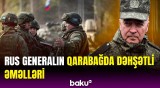 Sensasiya | Rusiya sülhməramlılarının Qarabağdakı komandanı Araikə nələr yazdı?