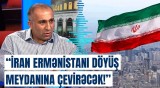 Rusiya hərbçilərini ona görə çıxardılar ki... | Erməni politoloqdan İranla bağlı sensasiya