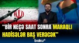 İran dövlət televiziyası müharibə anonsu verdi