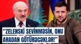 Bu, Zelenskinin xalqa xəyanəti olacaq! - Lukaşenkodan aranı qarışdıracaq müsahibə