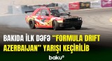 “Formula Drift Azerbaijan” yarışının ilk mərhələsi baş tutub