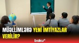 Müəllimlər üçün ayrılan vakant yerlərin boş qalma səbəbi | Detallar açıqlandı