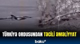 Türkiyə bu ölkədə antiterror əməliyyatı keçirdi | Anbaan görüntülər