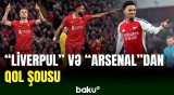 "Liverpul" və "Arsenal" Liqa kubokunda darmadağınla qalib gəliblər