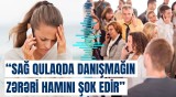 Telefondan istifadə barədə deyilməyənlər | Ürəyə, beyinə, qulağa elə təsir edir ki…