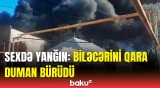 Biləcəridə dəhşətə gətirən yanğın | Mebel sexi alovlandı