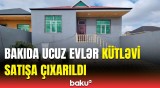 Ən ucuz evlər Bakının bu ərazisindədir | Ekspert ucuzluğun səbəblərini açıqladı