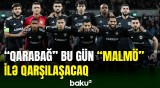 “Qarabağ” klubu Avropa liqasında 2-ci matça çıxır