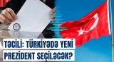 Türkiyə növbədənkənar prezident seçkilərinə gedir? - Gündəmi silkələyən xəbər