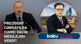 Prezidentdən Ermənistanla bağlı açıqlama | Çıxışda diqqətçəkən məqamlar - BAKU AKTUAL