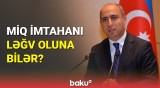 Müəllimlər fərqli formatla seçilə bilər? - MİQ imtahanı buna görə idi ki...