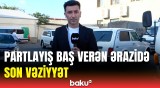 Nizami rayonunda qazanxanada partlayış: Hadisə yerindən bağlantı