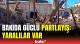 Bakıda qazanxanadakı partlayış dəhşətli yanğına səbəb oldu