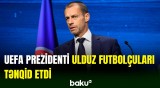 UEFA prezidenti Aleksander Çeferindən sərt açıqlama