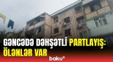 Gəncə sakinləri təşvişdə | Partlayış olan ərazidən son görüntülər