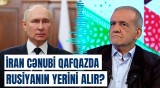 Putin razılaşdı, artıq İran... | Liderlərin görüşü barədə qalmaqallı şərh