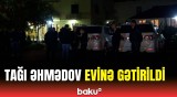 Mərhum Tağı Əhmədovun evindən bağlantı | Əməkdaşımız son məlumatları çatdırır