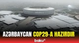 İctimaiyyətə bu zonalara giriş pulsuz olacaq | COP29-la bağlı işlər yekunlaşır