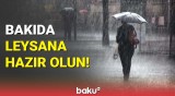 Elə bir yağış yağacaq ki... | Hava haqqında məlumat