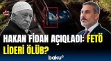 Hakan Fidandan öldüyü deyilən Fətullah Gülənlə bağlı təcili açıqlama