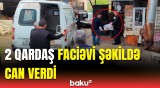 Tovuzda bədbəxt hadisə | Ölən qardaşların nəşi evdən belə çıxarıldı